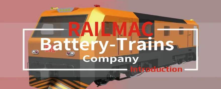 RailMac Battery Trains Company Introduction Video on Youtube